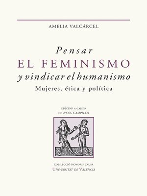 cover image of Pensar el feminismo y vindicar el humanismo